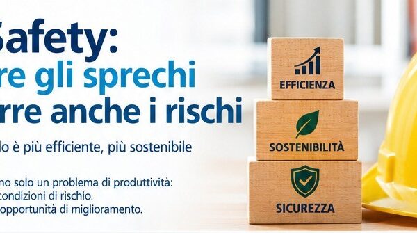 Lean Safety: eliminare gli sprechi per ridurre i rischi